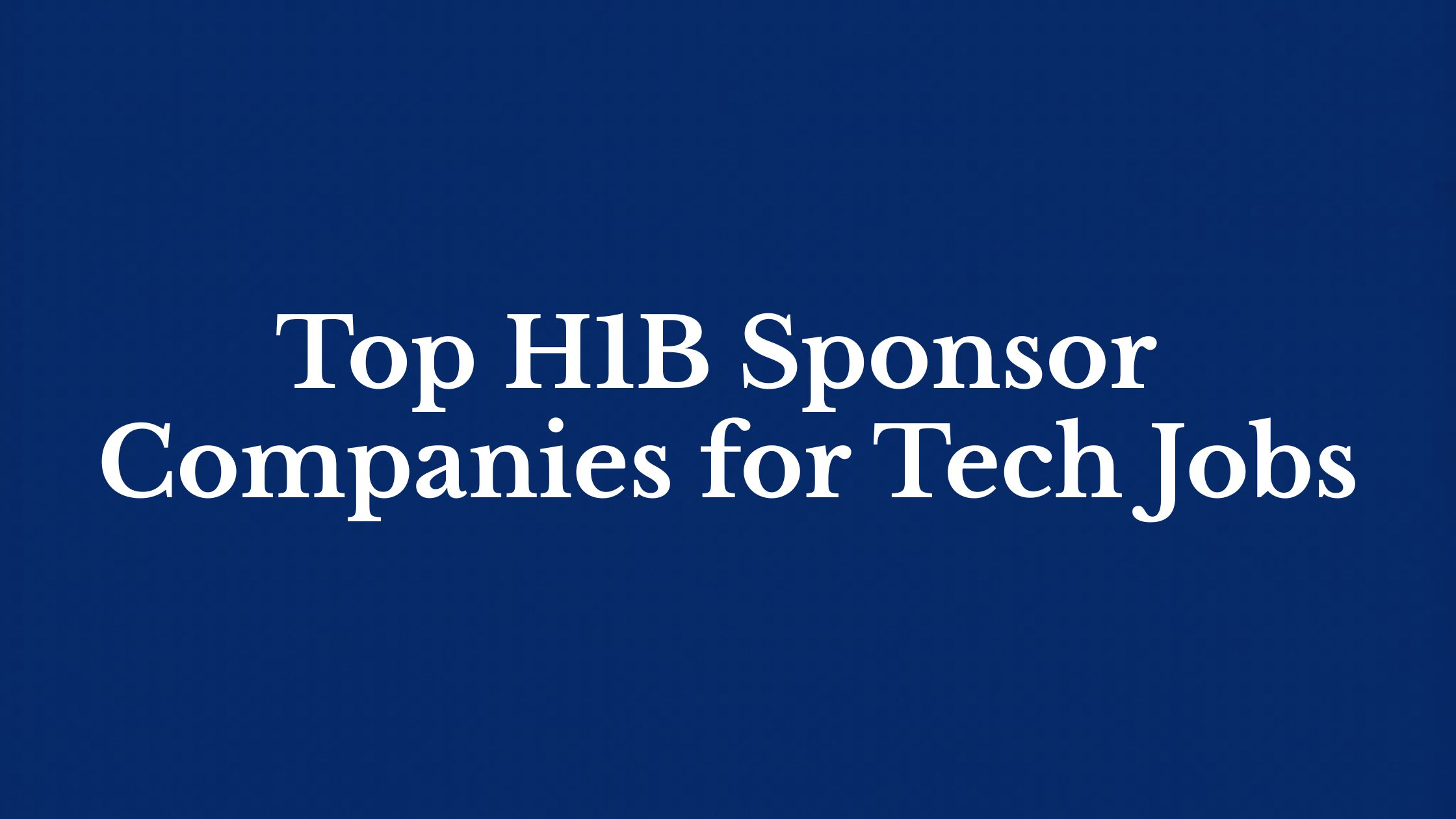 H1B sponsor companies