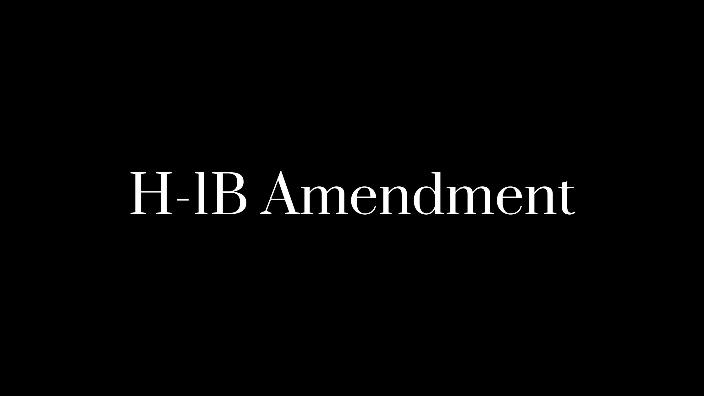 H-1B Amendment
