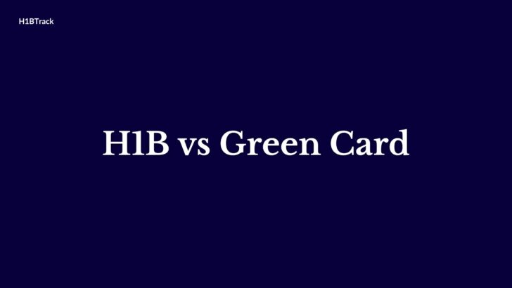 H1B vs Green Card